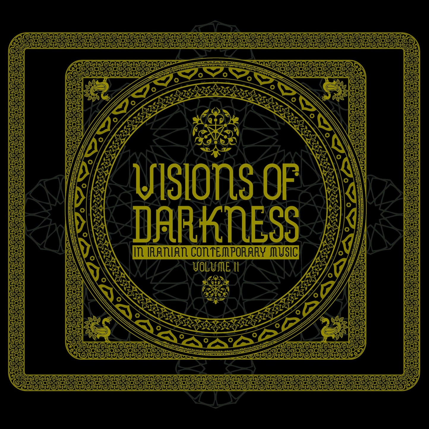 Various Artists - Visions of Darkness (In Iranian Contemporary Music): Volume II - Double Cd