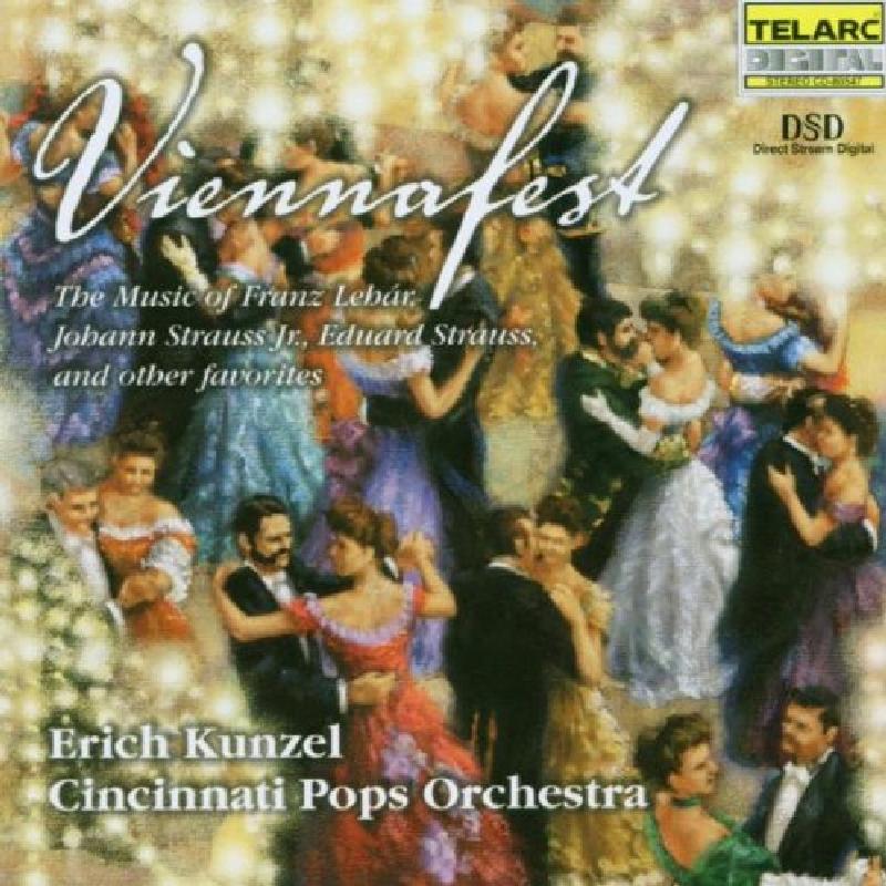 Cincinnati Pops Orchestra, Erich Kunzel - Viennafest - Cd