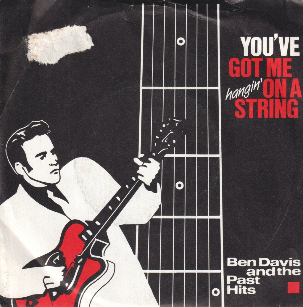 Ben Davis And The Past Hits - You've Got Me Hangin' On A String - 7 Inch