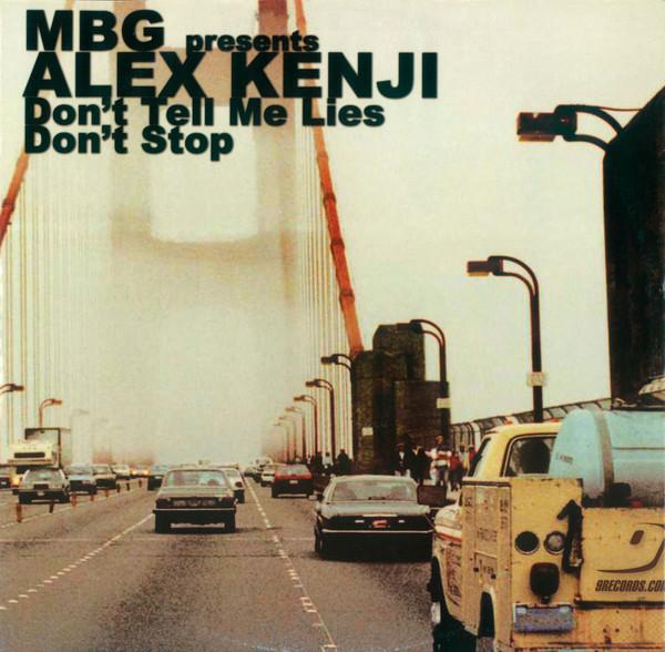 Alex Kenji - Don't Tell Me Lies / Don't Stop - 12 Inch