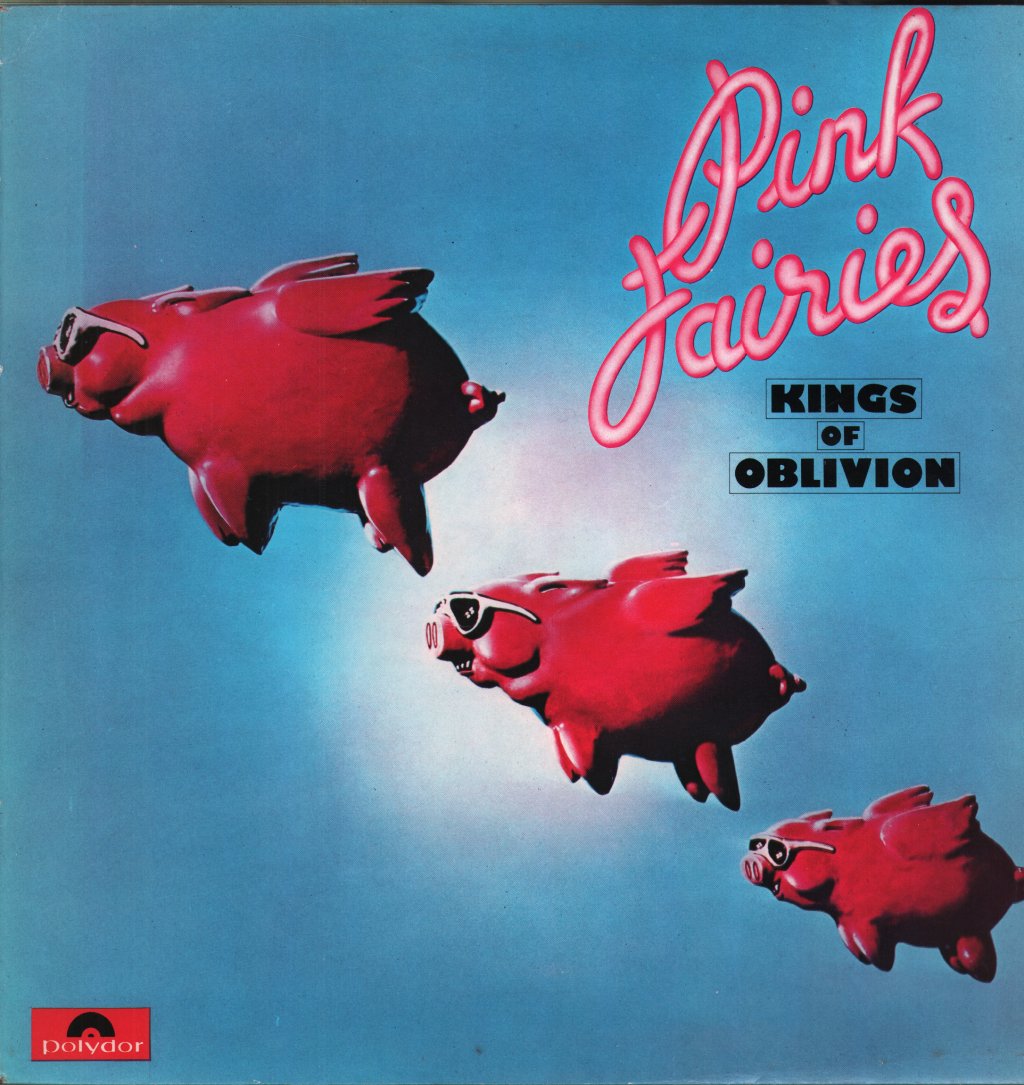 Pink Fairies - Kings Of Oblivion - Lp