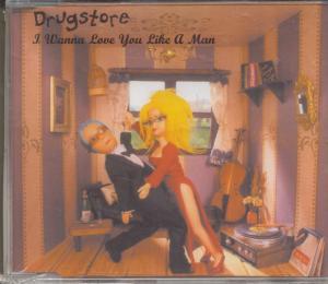 Drugstore - I Wanna Love You Like A Man - Cd