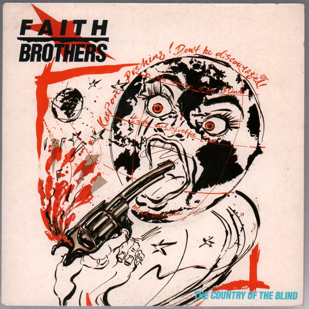 Faith Brothers - Country Of The Blind - 7 Inch