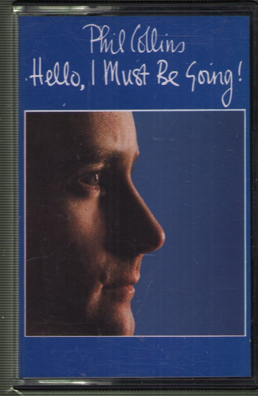 Phil Collins - Hello, I Must Be Going! - Cassette