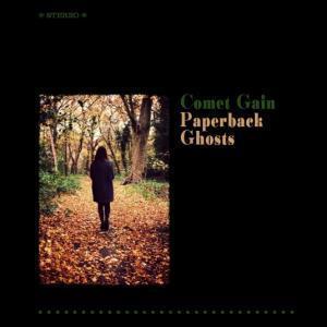 Comet Gain - Paperback Ghosts - Cd