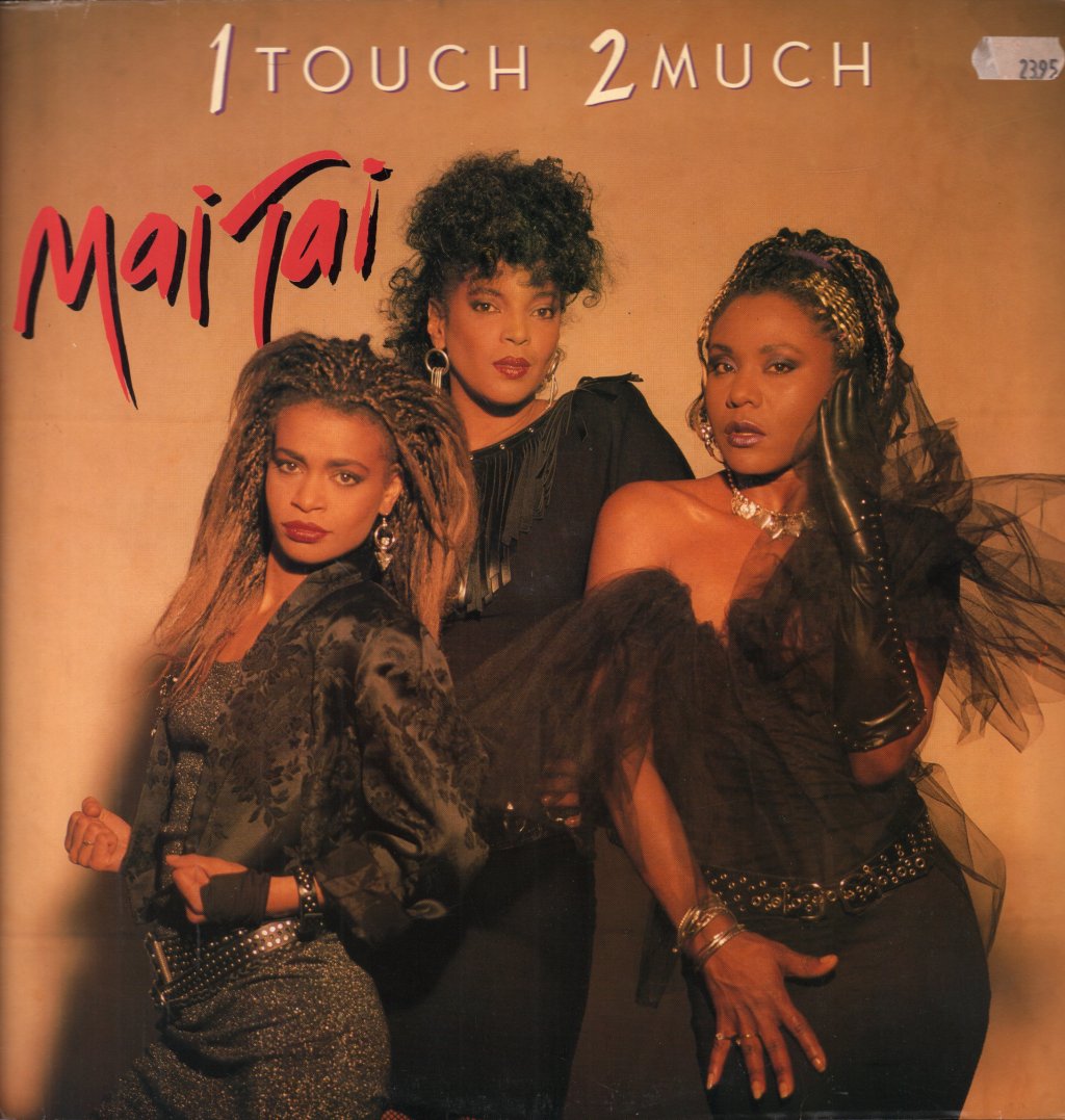 Mai Tai - 1 Touch 2 Much - Lp