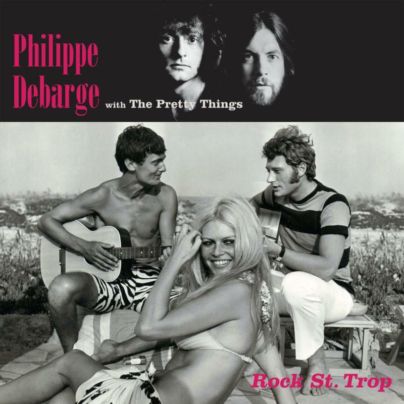 Philippe Debarge With The Pretty Things - Rock St Trop - Lp