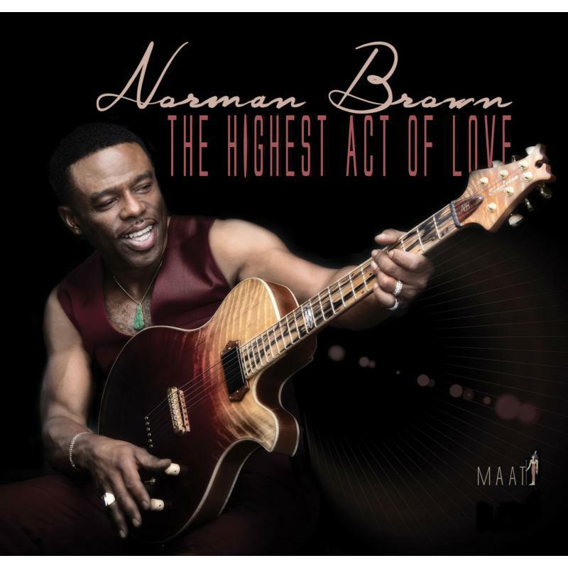 Norman Brown - Highest Act of Love - Cd