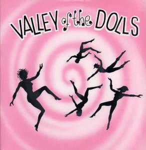 Valley Of The Dolls - Where Were You - 12 Inch