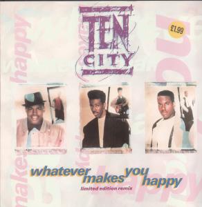 Ten City - Whatever Makes You Happy - 12 Inch