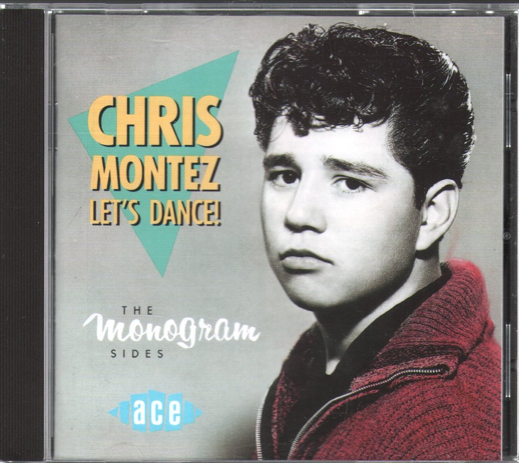 Chris Montez - Let's Dance! The Monogram Sides - Cd