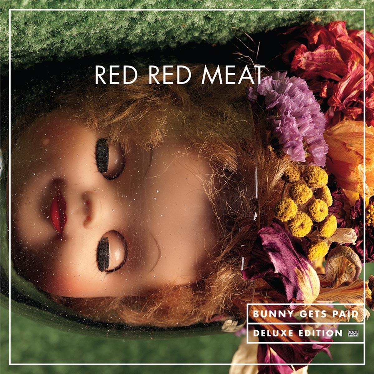 Red Red Meat - Bunny Gets Paid (Deluxe Edition) - Double Cd
