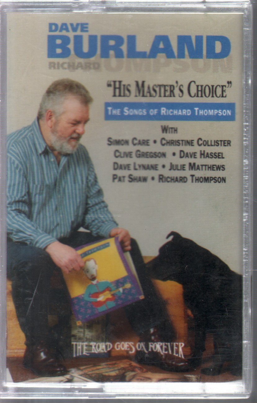 Dave Burland - His Master's Choice - The Songs Of Richard Thompson - Cassette