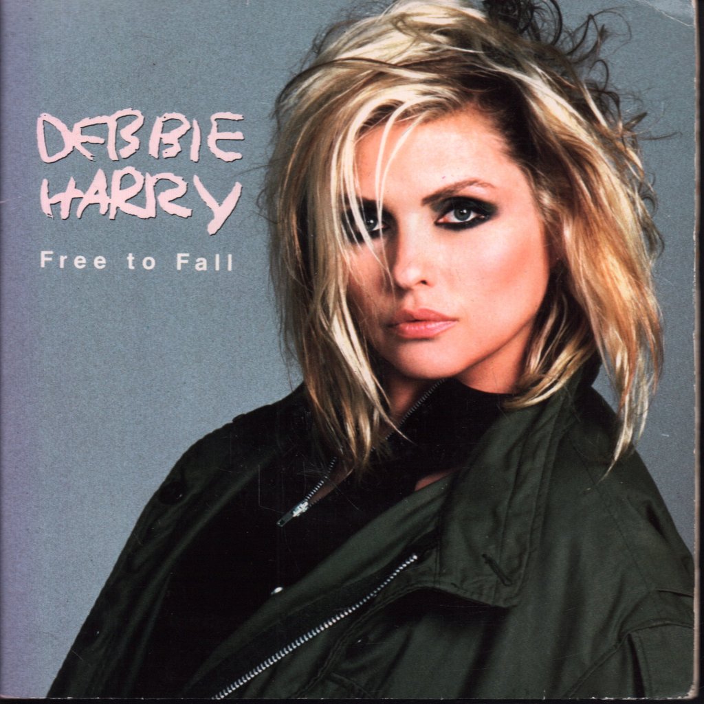 Debbie Harry - Free To Fall - 7 Inch