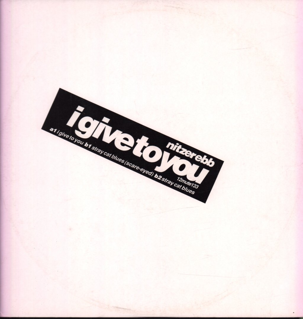 Nitzer Ebb - I Give To You - 12 Inch