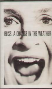 Bliss (Late 80'S/90'S Group) - A Change In The Weather - Cassette