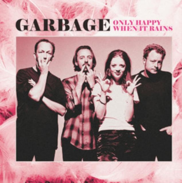Garbage - Only Happy When It Rains: Rare Radio Broadcasts - Lp