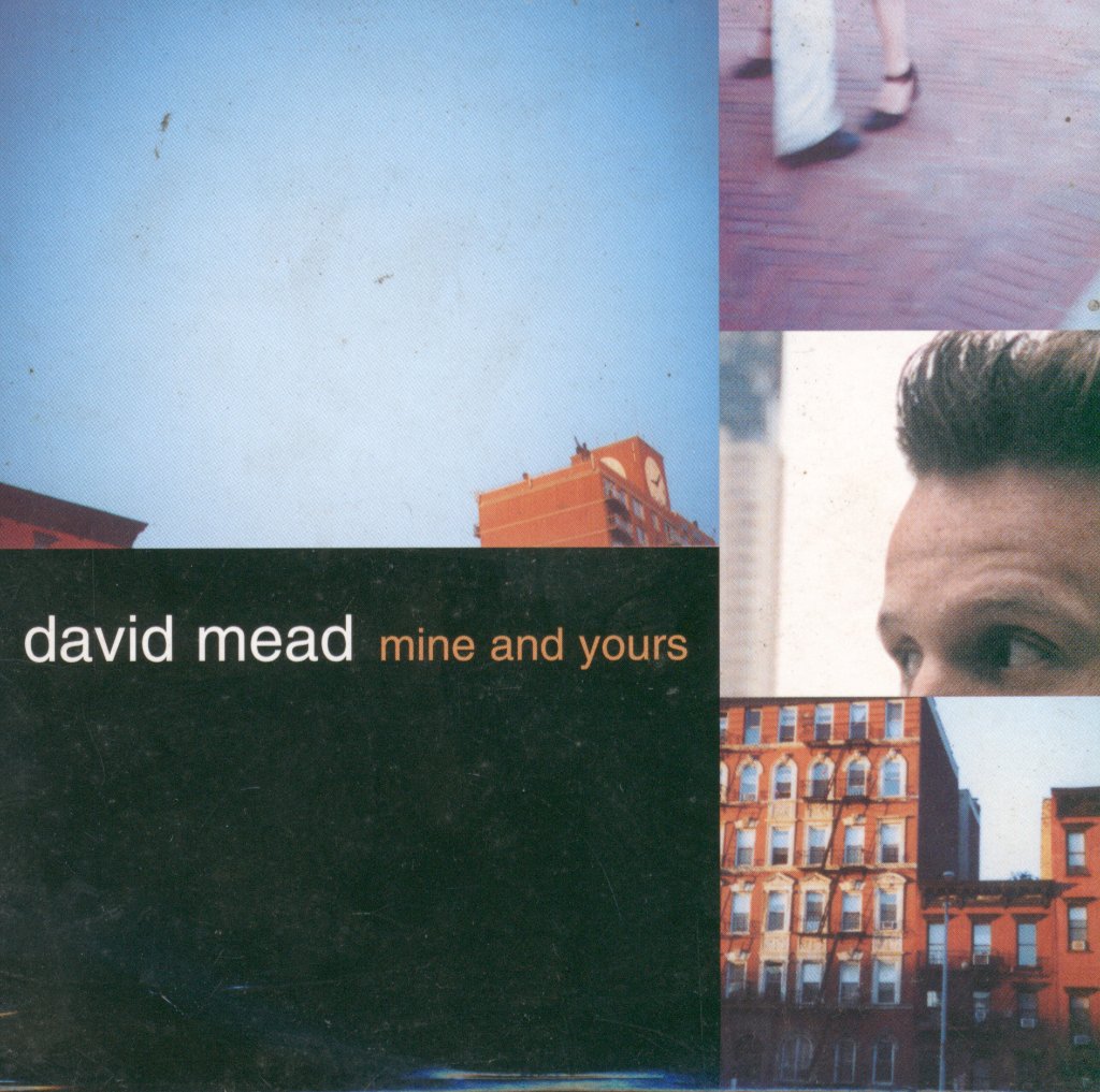 David Mead - Mine And Yours - Cd