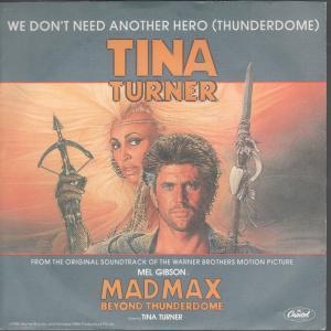 Tina Turner - We Don't Need Another Hero - 7 Inch