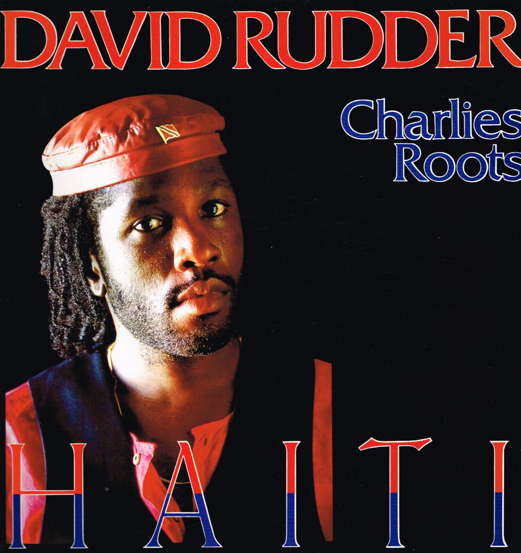 David Rudder And Charlies Roots - Haiti - Lp