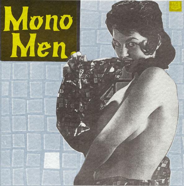 Mono Men - Waste O' Time / Run Down - 7 Inch