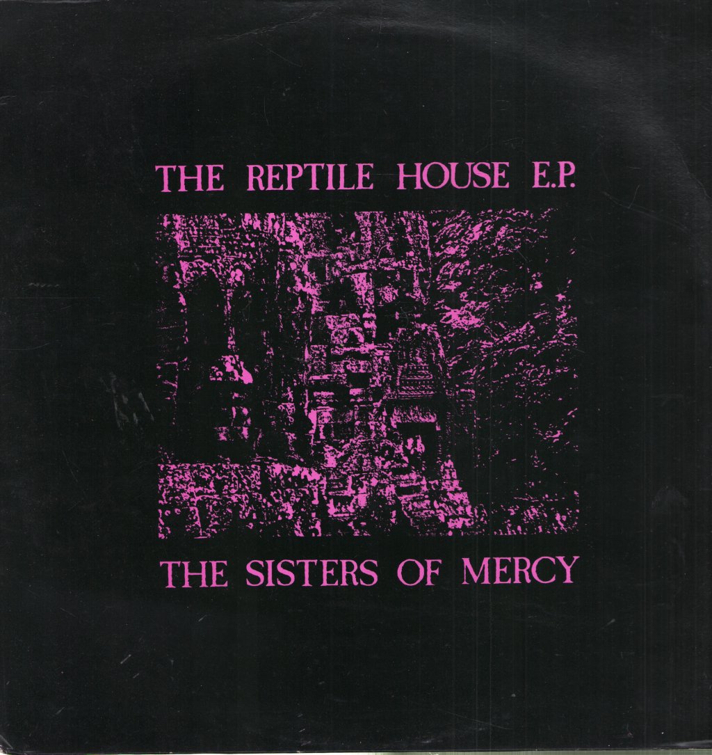 Sisters Of Mercy - Reptile House Ep - 12 Inch