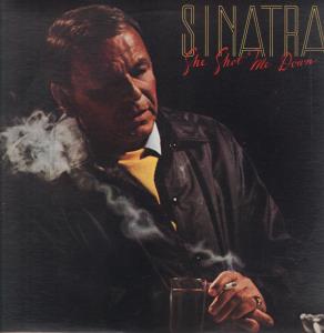 Frank Sinatra - She Shot Me Down - Lp