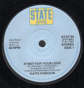 Mac And Katie Kissoon - If Not For Your Love - 7 Inch