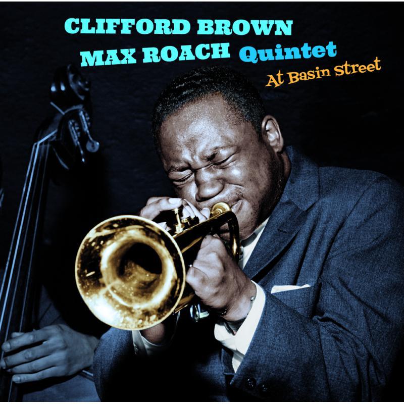 Clifford Brown / Max Roach Quintet - At Basin Street - Cd