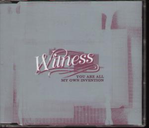 Witness (Late 90'S/2000'S Group) - You Are All My Own Invention - Cd