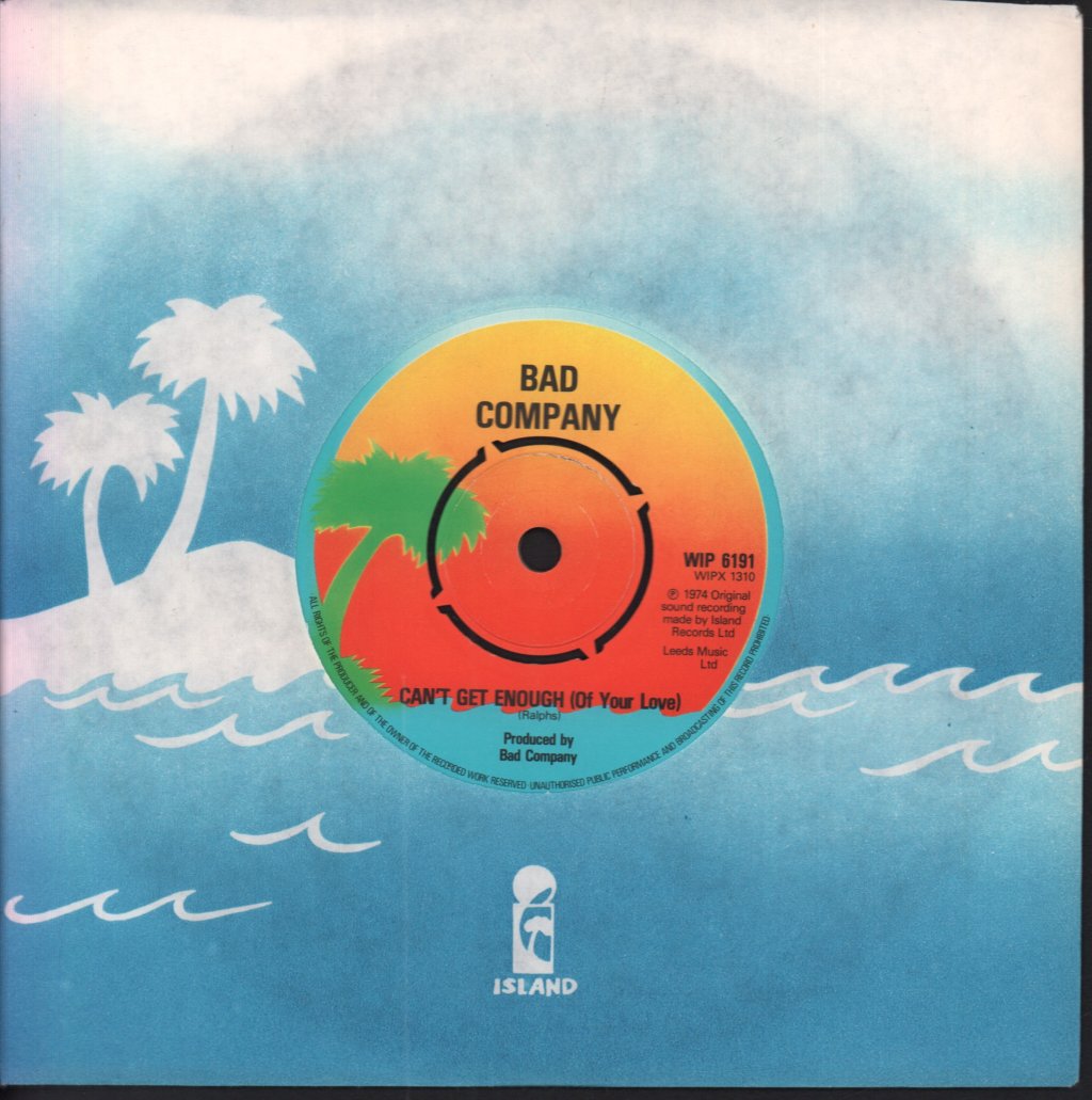 Bad Company (Rock Group) - Can't Get Enough - 7 Inch