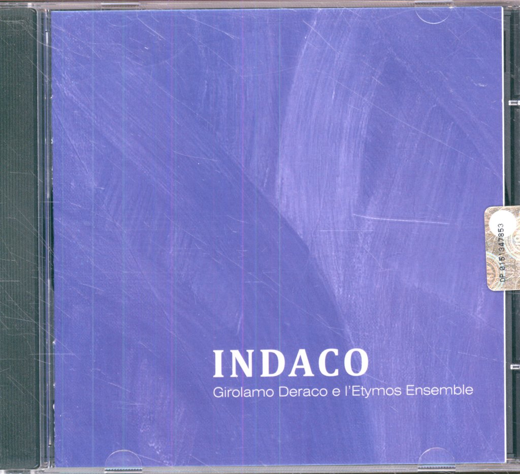 Girolamo Deraco e l'Etymos Ensemble - Girolamo Deraco e l'Etymos Ensemble Indaco - Cd