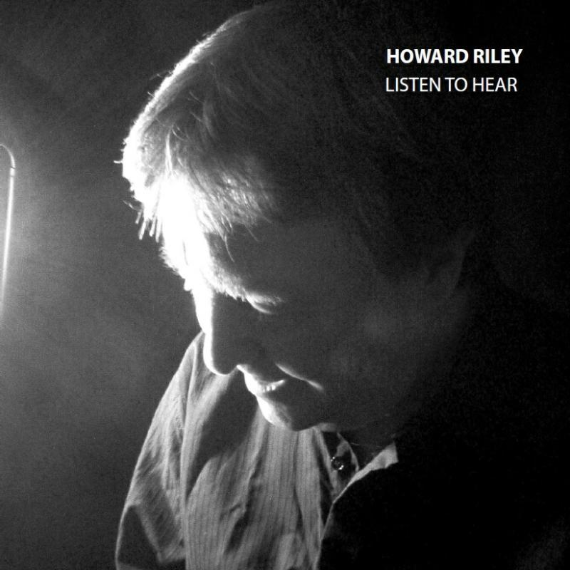Howard Riley - Listen To Hear - Cd