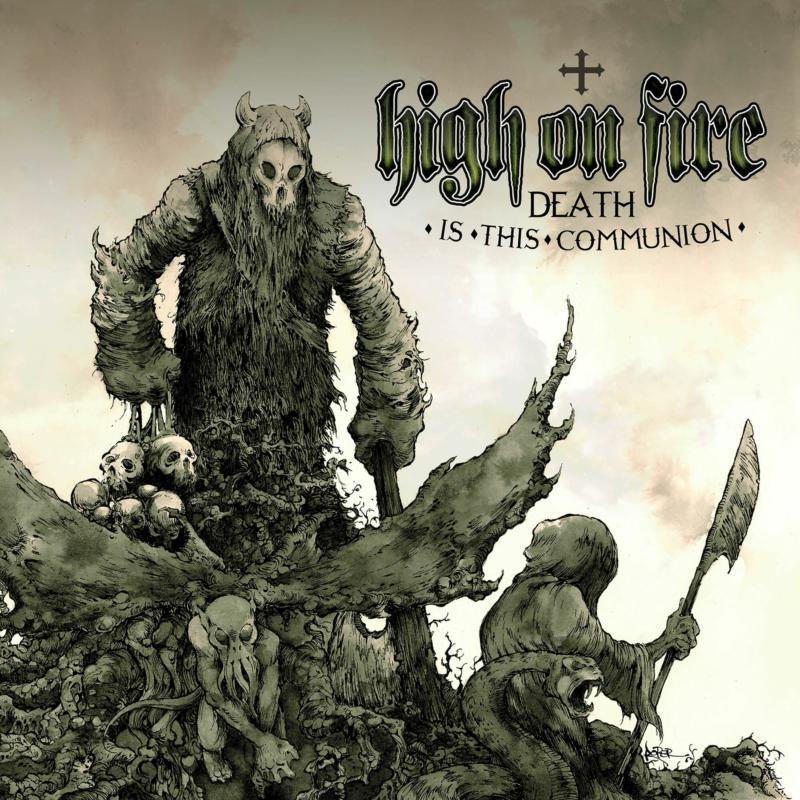 High On Fire - Death Is This Communion - Double Lp