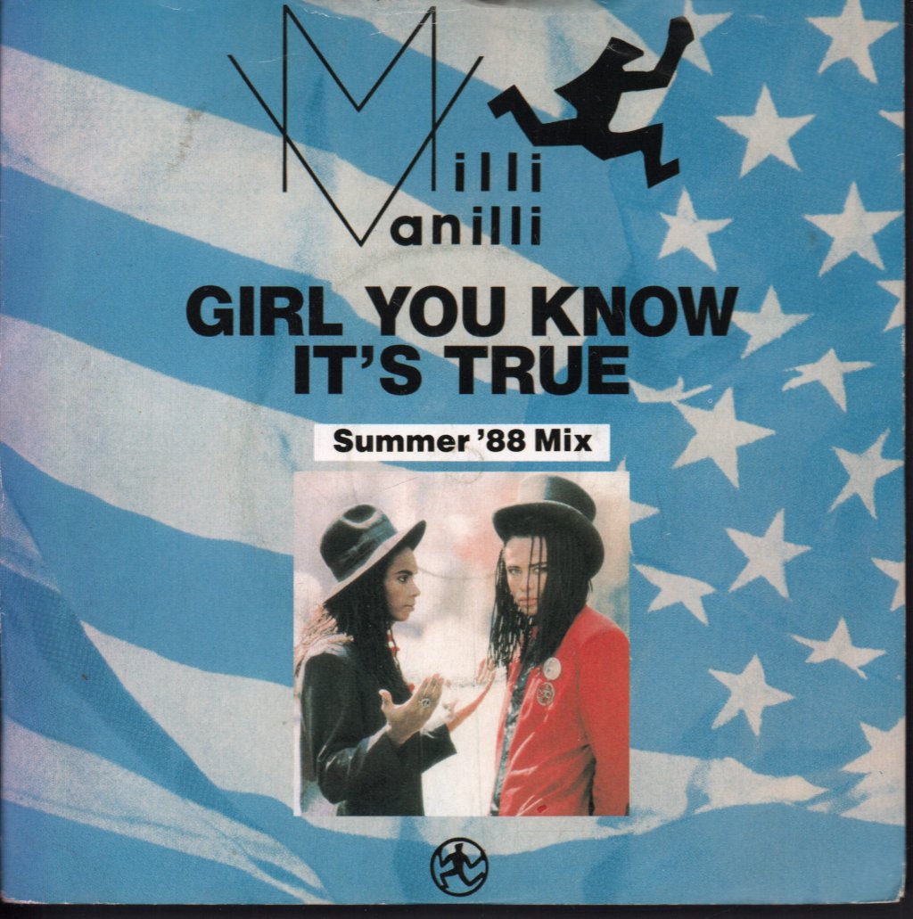Milli Vanilli - Girl You Know It's True - 7 Inch