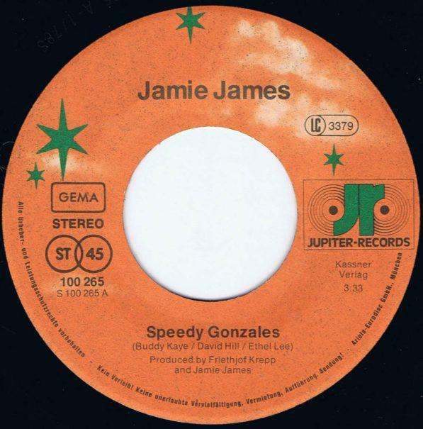 Jamie James - Speedy Gonzales - 7 Inch