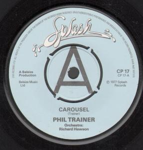 Phil Trainer - Carousel - 7 Inch