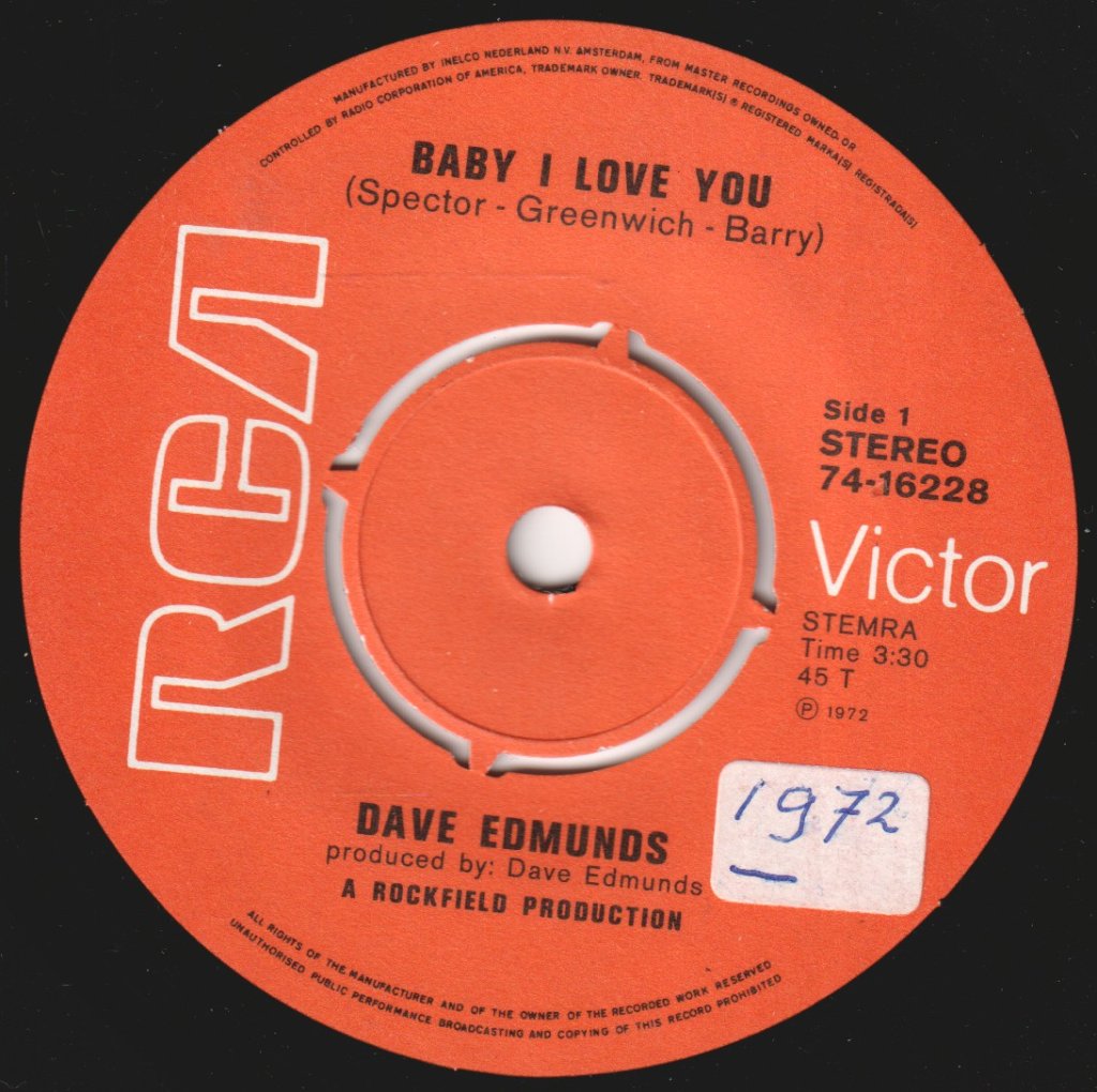 Dave Edmunds - Baby I Love You - 7 Inch