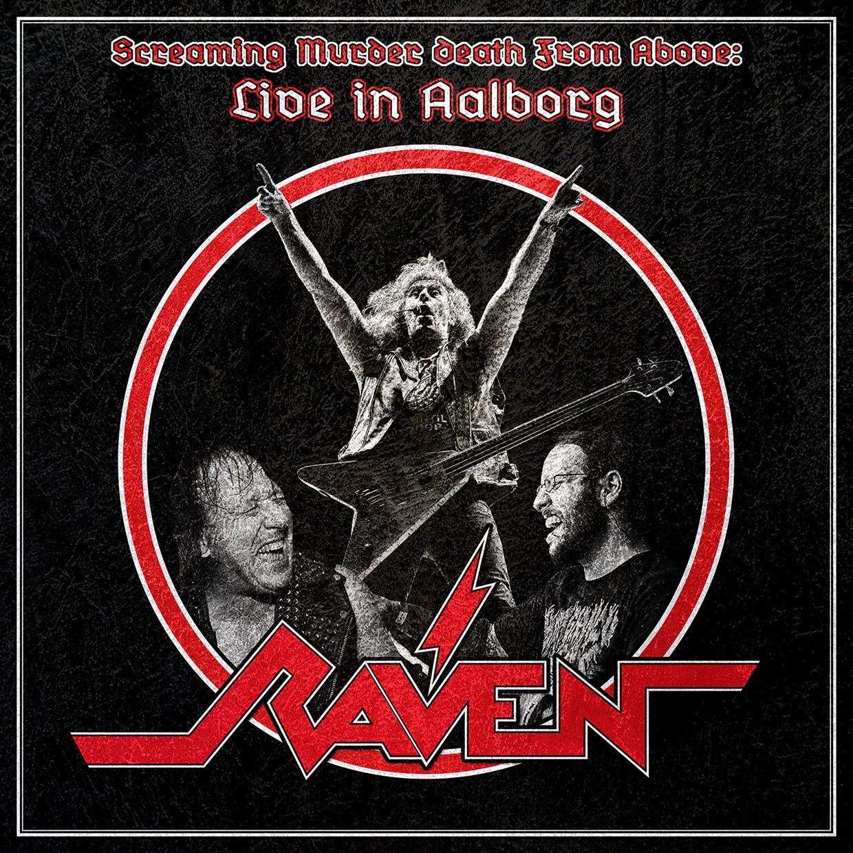 Raven - Screaming Murder Death From Above: Live In Aalborg - Cd