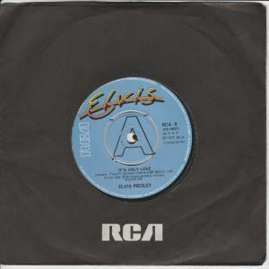 Elvis Presley - It's Only Love - 7 Inch
