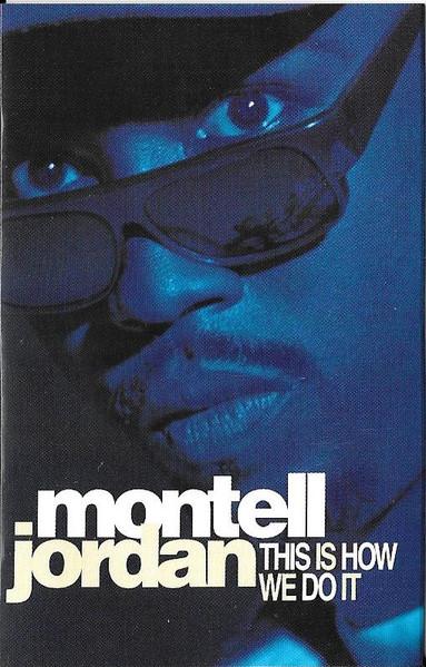 Montell Jordan - This Is How We Do It - Cassette