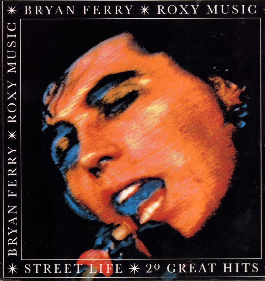 Bryan Ferry / Roxy Music - Street Life (20 Great Hits) - Double Lp
