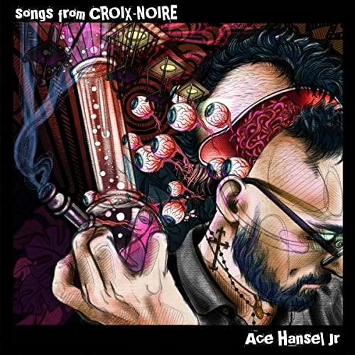 Ace Hansel Jr - Songs From Croix-Noire - Cd