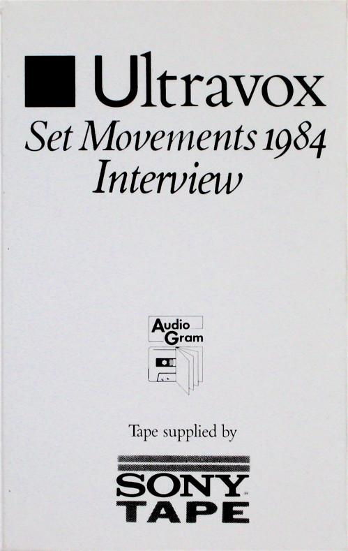 Ultravox - Set Movements 1984 Interview - Cassette