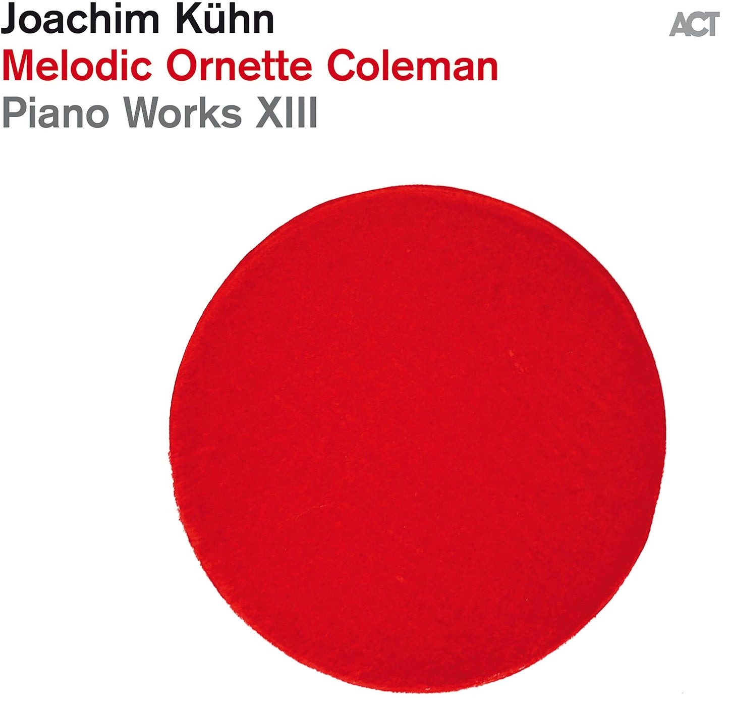 Joachim Kuhn - Melodic Ornette Coleman - Piano Works Xiii - Lp