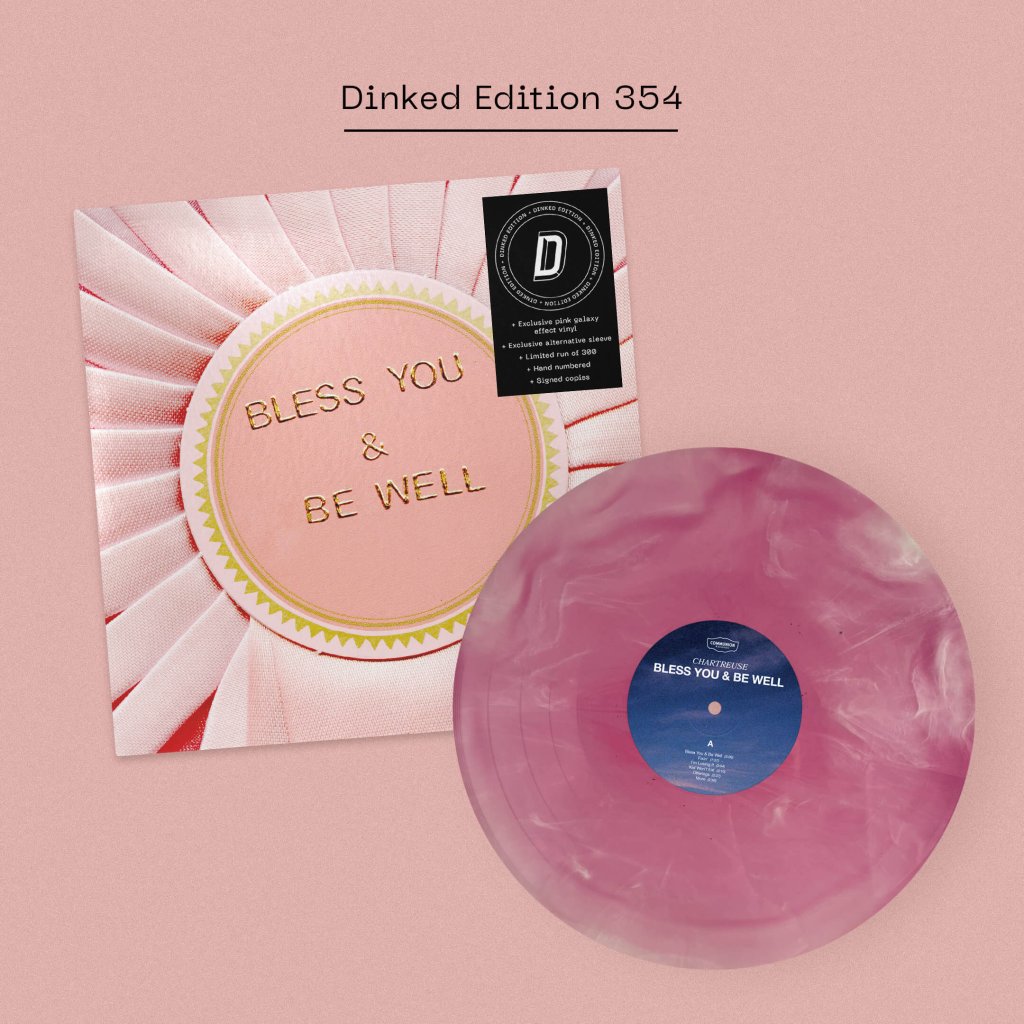 Chartreuse - Bless You & Be Well (Dinked Edition #354) - Lp