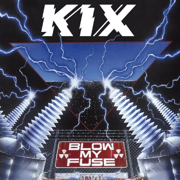 Kixx - Blow My Fuse - Cd