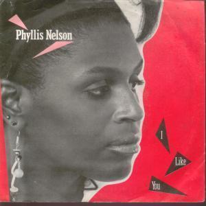 Phyllis Nelson - I Like You - 7 Inch