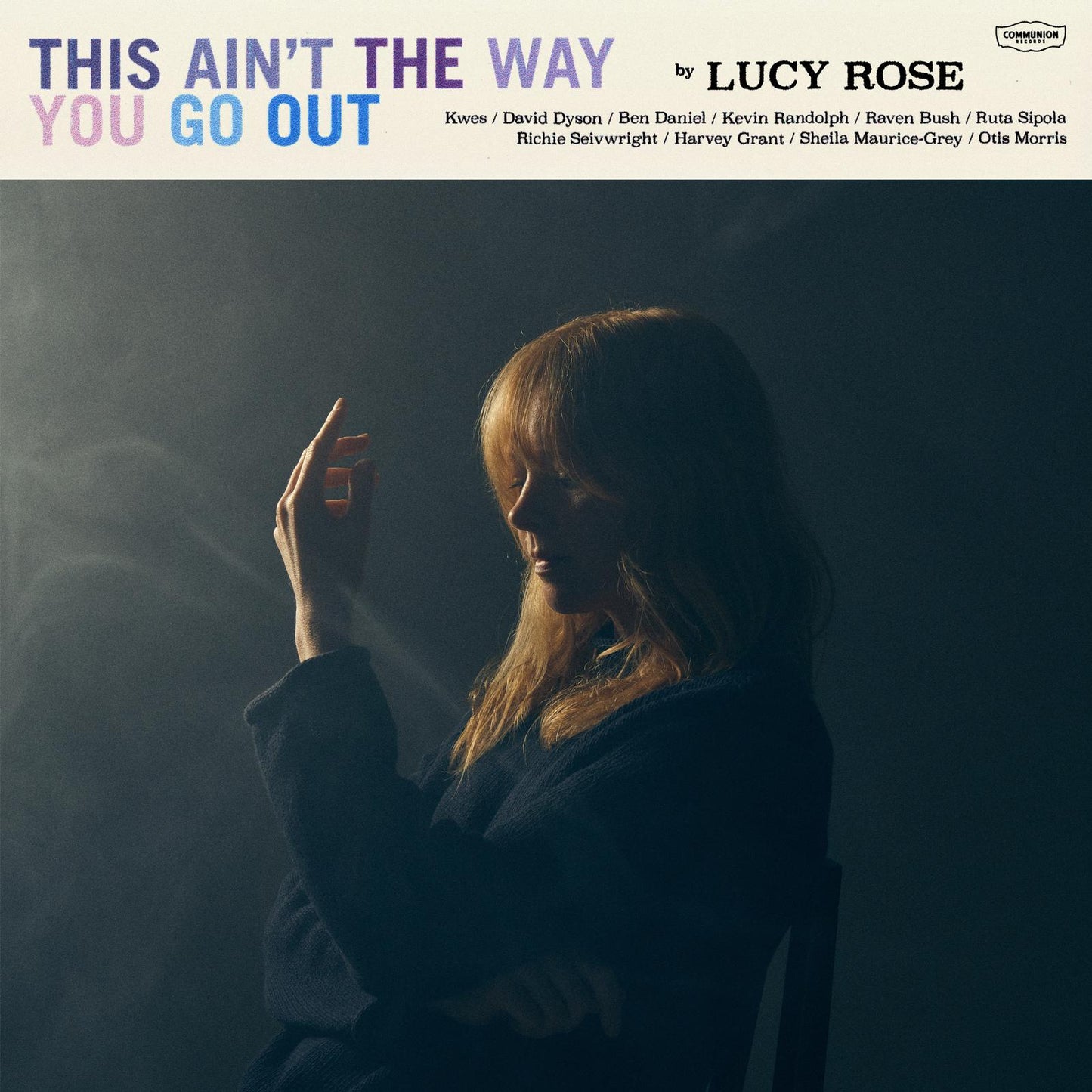 Lucy Rose - This Ain't the Way You Go Out - Cd