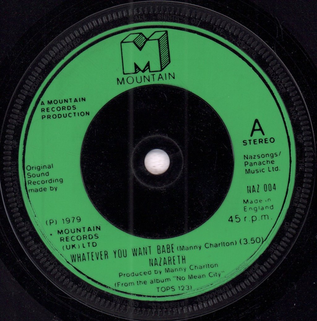 Nazareth - Whatever You Want Babe - 7 Inch